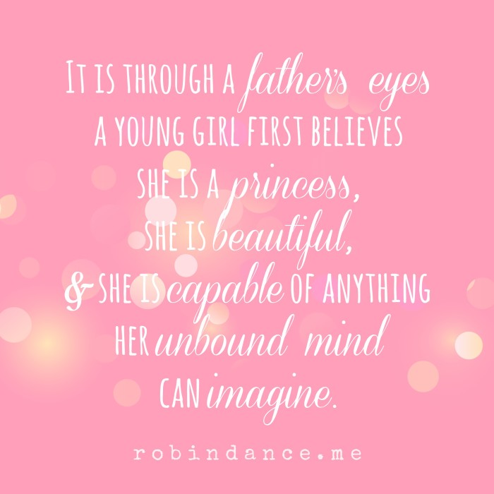 Through a fathers eyes quote - robin dance