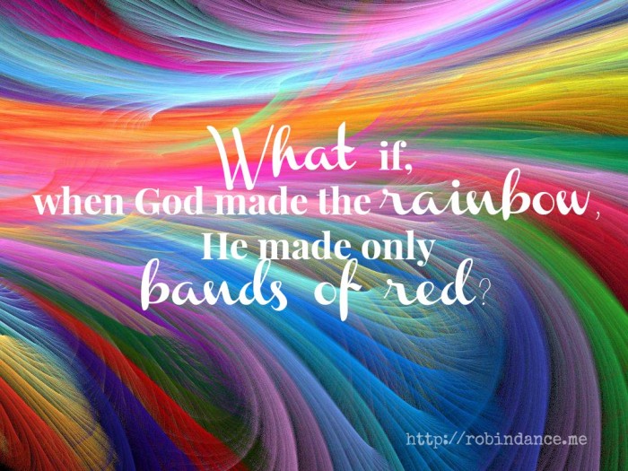 Rainbow quote by Robin Dance