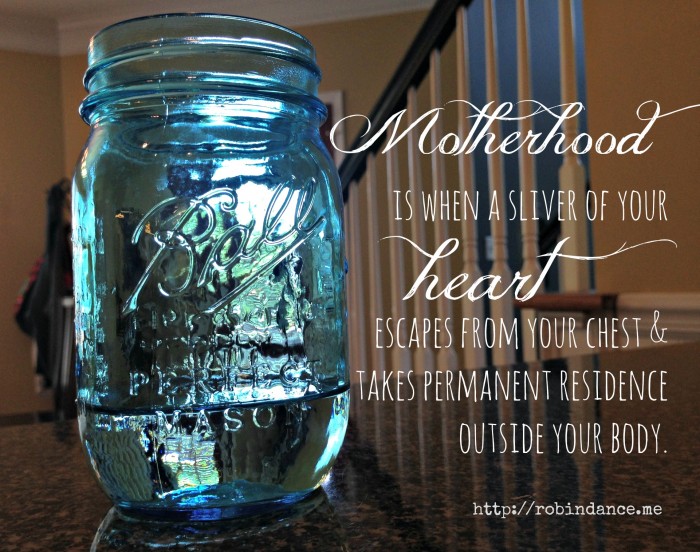 Motherhood is a sliver of your heart quote