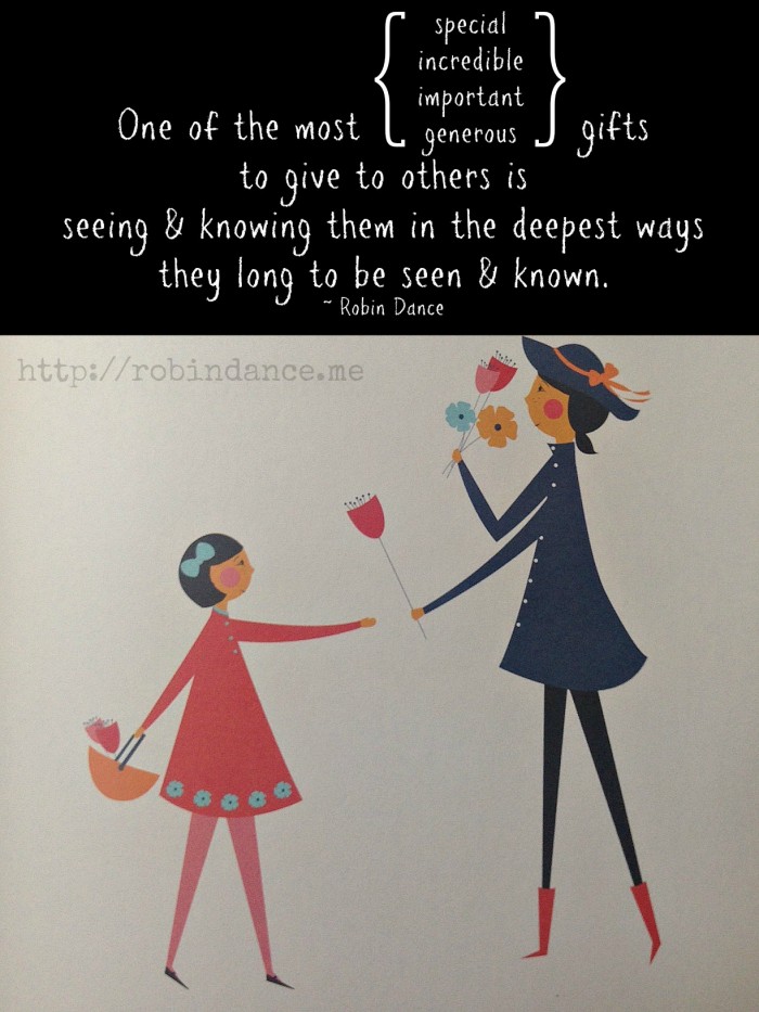 Quote for the best gift to give - Robin Dance