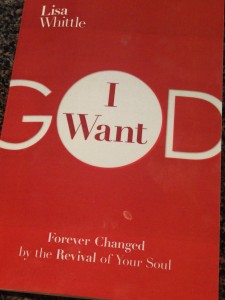 I Want God by Lisa Whittle