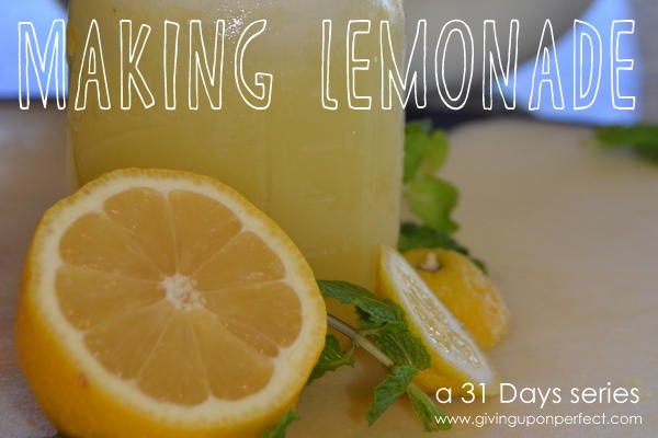 Making Lemonade for 31 Days