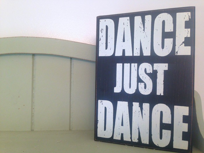 Dance Just Dance sign