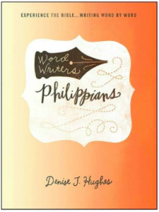 Word Writers: Philippians, Denise J. Hughes
